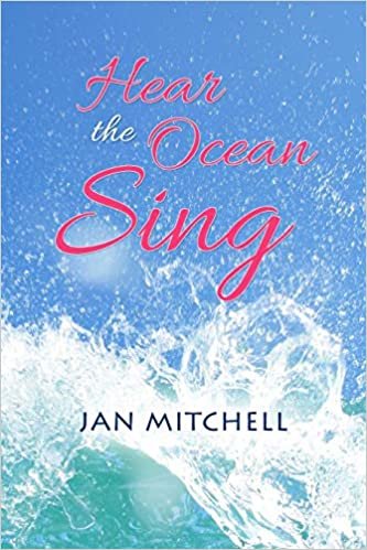 indir   Hear the Ocean Sing: Part Three of a Cruising Memoir tamamen