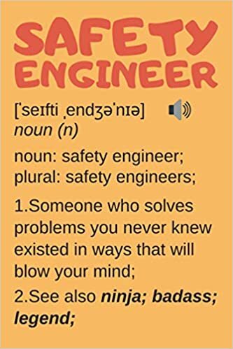 Safety Engineer Gifts: Lined Notebook Journal Diary Paper Blank, an Appreciation Gift for Safety Engineer to Write in (Volume 5)