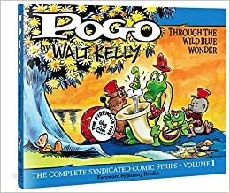 Complete Pogo: Through the Wild Blue Wonder: v. 1 (Pogo: The Complete Syndicated Comic Strips) indir