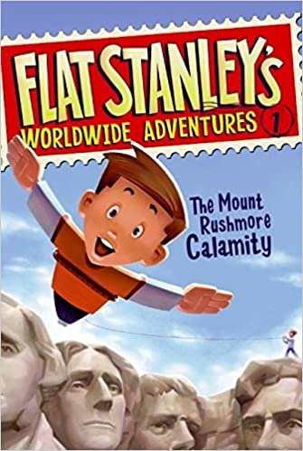 The Mount Rushmore Calamity (Flat Stanley's Worldwide Adventures)