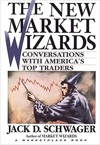 The New Market Wizards: Conversations with America's Top Traders (A Marketplace Book)