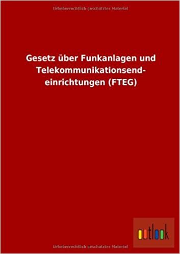 Gesetz über Funkanlagen und Telekommunikationsend- einrichtungen (FTEG)