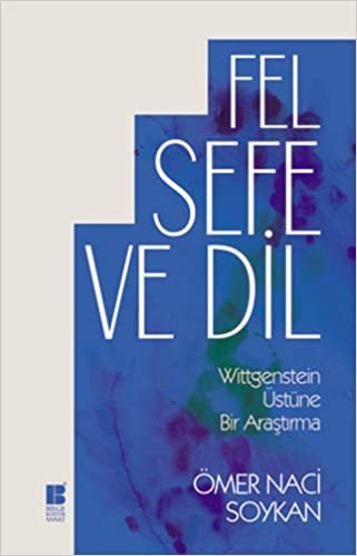 Felsefe ve Dil: Wittgenstein Üzerine Bir Araştırma indir