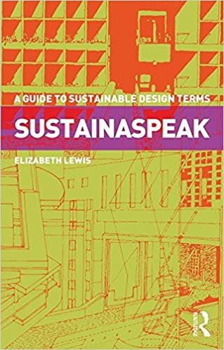 Sustainaspeak: A Guide to Sustainable Design Terms