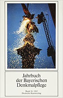 Jahrbuch der Bayerischen Denkmalpflege, Bd.36, 1982 indir