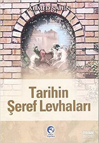 Tarihin Seref Levhalari