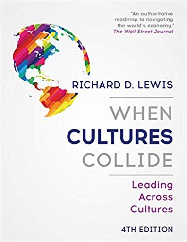 When Cultures Collide: Leading Across Cultures - 4th edition indir