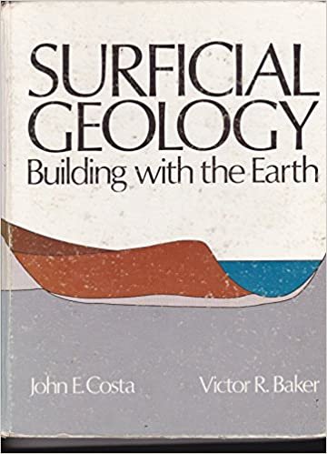 Surficial Geology: Building with the Earth