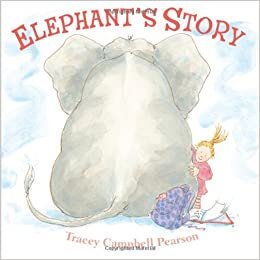 Elephant's Story: A Picture Book