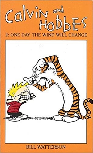 Calvin And Hobbes Volume 2: One Day the Wind Will Change: The Calvin & Hobbes Series: One Day the Wind Will Change v. 2