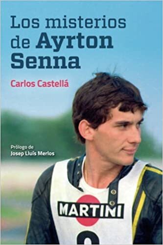Los misterios de Ayrton Senna