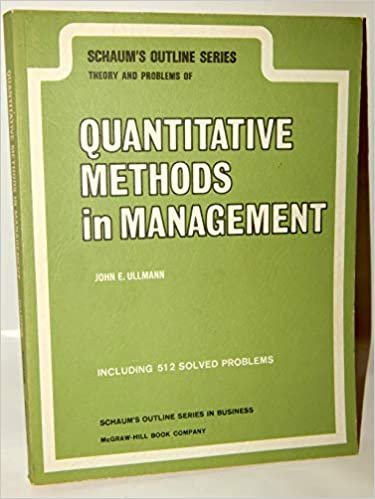 Schaum's Outline of Theory and Problems of Quantitative Methods in Management (Schaum's Outline Series)