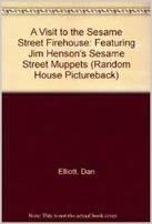 A Visit to the Sesame Street Firehouse (Random House Pictureback)