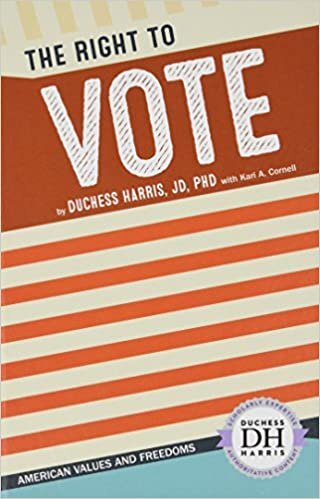 The Right to Vote (American Values and Freedoms)