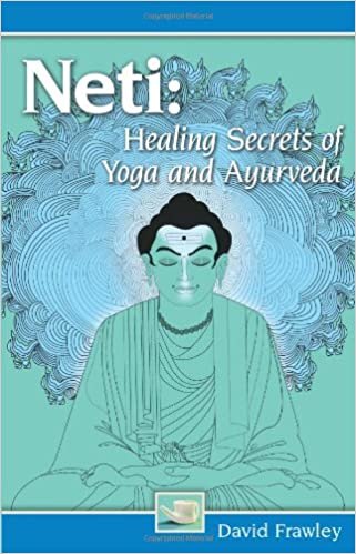 Neti: Healing Secrets of Yoga and Ayurveda indir