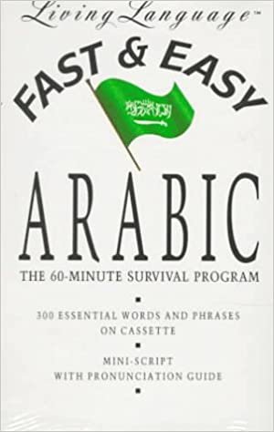 Fast and Easy Arabic: The 60-Minute Survival Programme (Living language fast & easy)