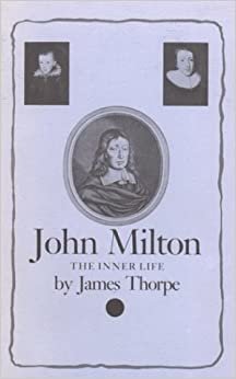 John Milton: The Inner Life