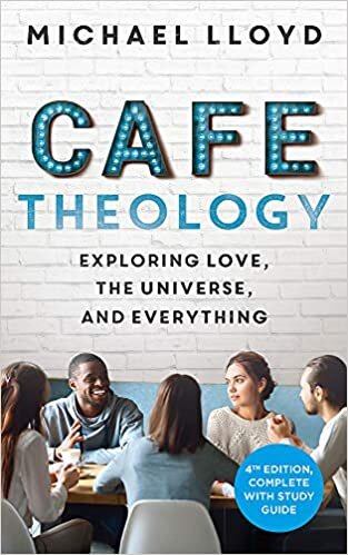 Café Theology: Exploring love, the universe and everything