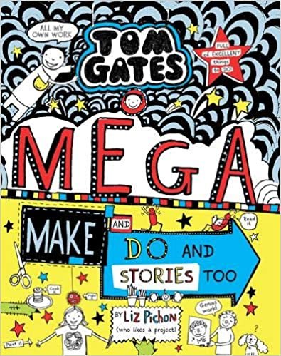 Tom Gates 16. MegaMake and Do Stories Too
