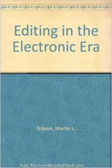 Editing in the Electronic Era