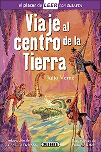 Viaje al centro de la Tierra (El placer de LEER con Susaeta - nivel 4) indir