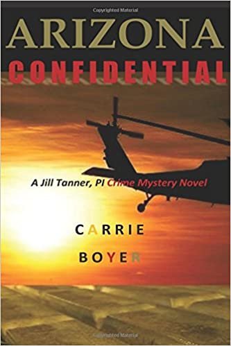 Arizona Confidential: A Jill Tanner, PI Crime Mystery Novel indir