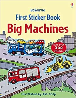 Big Machines Sticker Book (Usborne First Sticker Books) indir
