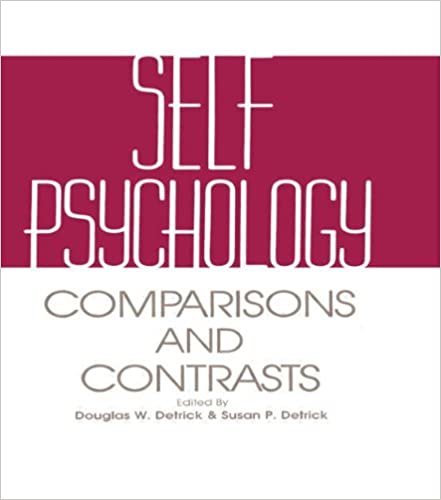 Self Psychology: Comparisons and Contrasts