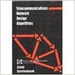 Telecommunications Network Design Algorithms (MCGRAW HILL COMPUTER SCIENCE SERIES)
