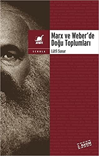 Marx ve Weber’de Doğu Toplumları indir