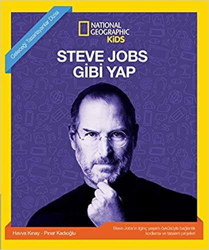 Steve Jobs Gibi Yap: National Geographic Kids
