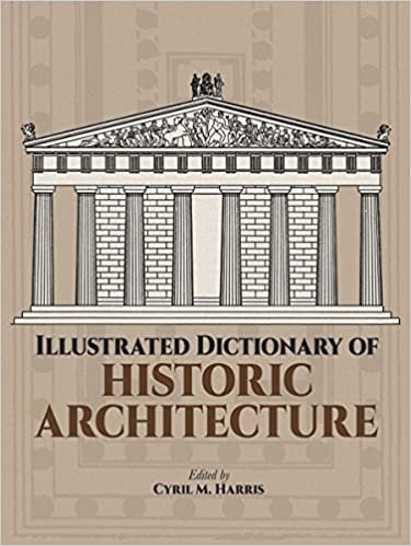 Illustrated Dictionary of Historic Architecture (Dover Books on Architecture) (Dover Architecture)