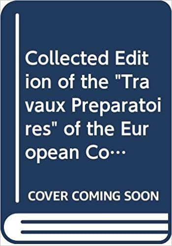 Collected Edition of the "Travaux Preparatoires" of the European Convention on Human Rights: v. 6
