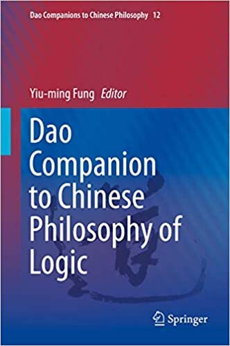 Dao Companion to Chinese Philosophy of Logic (Dao Companions to Chinese Philosophy (12), Band 12)