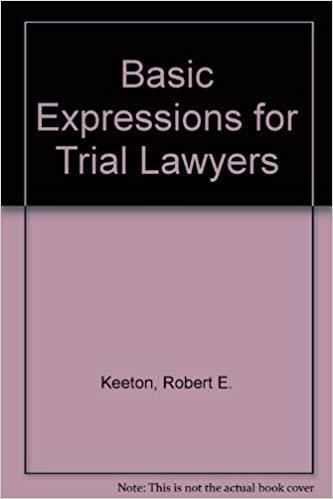 Basic Expressions for Trial Lawyers