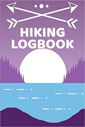 HIKING LOGBOOK: Hiker's Journal- Hiking Journal,Hiking Log Book ,Notes Journal, College Ruled ,110 Pages, Travel Size 6x9, Cover, Matte Finish.