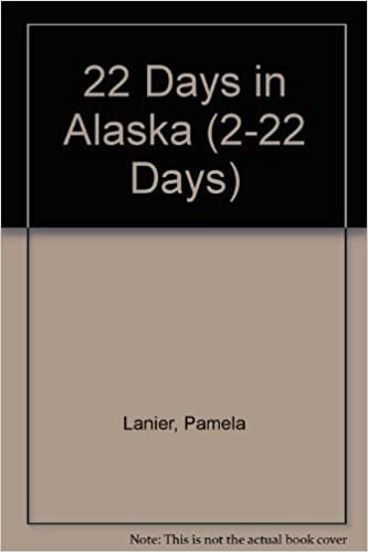 22 Days in Alaska: The Itinerary Planner (2-22 Days) indir