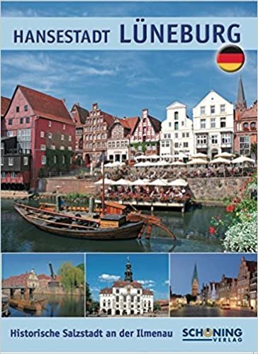 Lüneburg: Historische Salzstadt an der Ilmenau