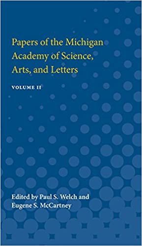 Papers of the Michigan Academy of Science, Arts and Letters: Volume Ii