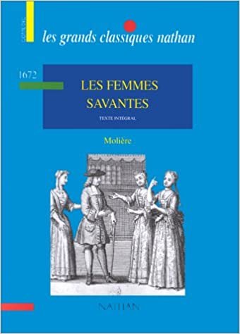 Les Femmes Savantes (Grands Classiques)