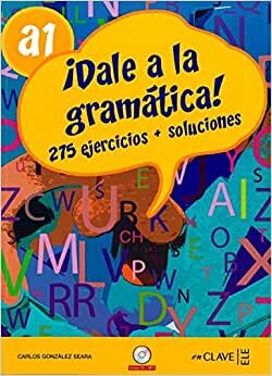 Dale a La Gramatica! A1 +Audio Descargable (İspanyolca Temel Seviye Gramer)