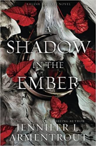 A Shadow in the Ember (Flesh and Fire, Band 1)