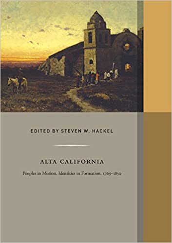 Hackel, S: Alta California (Western Histories, Band 2) indir