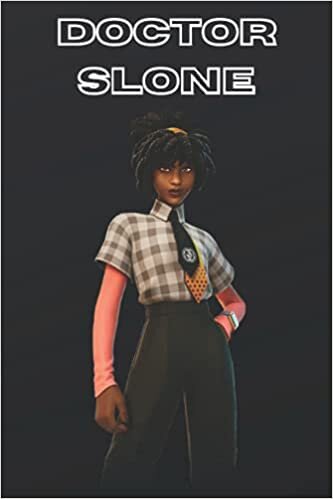 Fortnite : Doctor Slone Notebook: Lined Notebook | Gift Ideas | Season 7 | Invasion