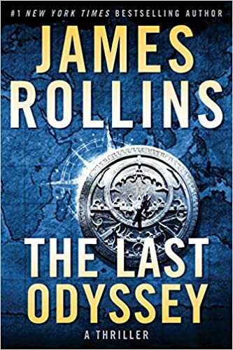 The Last Odyssey: A Thriller (Sigma Force Novels, Band 15)