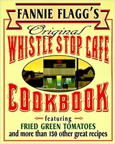 Original Whistle Stop Cafe Cookbook