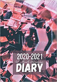 2020 – 2021 18 Month Academic Diary: Academic Year Weekly and Monthly Calendar Organizer Planner with Inspirational Quotes, Get Things Done Time Slots ... Admin (18 Month Academic Planner, Band 6)