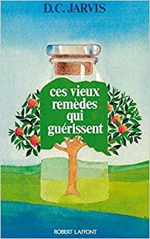 Ces vieux remèdes qui guérissent (Hors Collection) indir