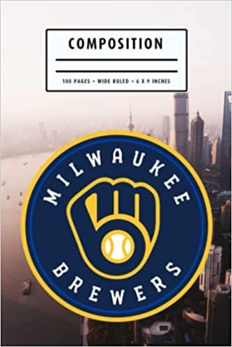 Weekly Planner Composition : Milwaukee Brewers Notebook- To My Baseball Son , To My Baseball Dad - Baseball Notebook #8