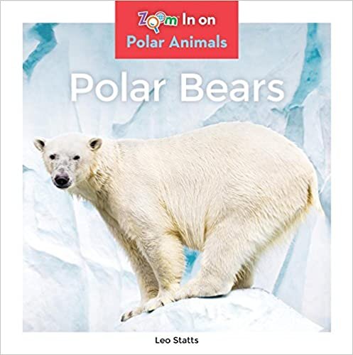 Polar Bears (Polar Animals)